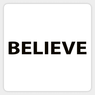 Believe Cool Inspirational Christian Magnet